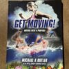 Get Moving! Moving with Purpose